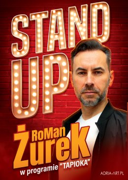 RoMan ŻUREK - Stand Up - program Tapioka