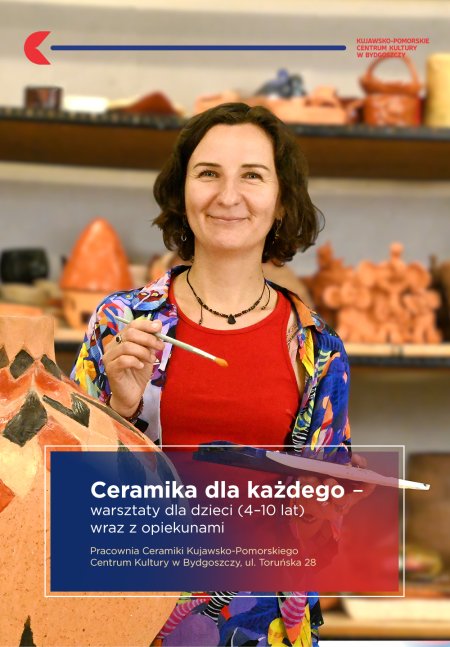Ceramika dla Każdego - warsztaty dla dzieci (4–10 lat) wraz z opiekunami