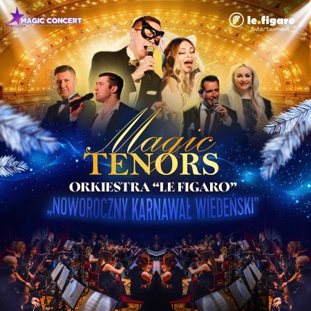 Magic Tenors - Noworoczny Karnawał Wiedeński