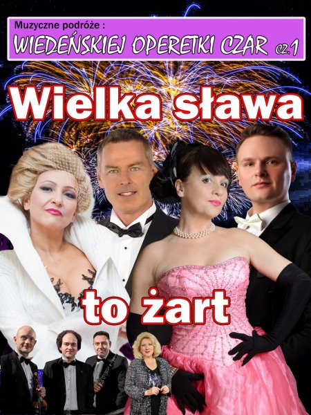 Wiedeńskiej operetki czar cz.1: Wielka sława to żart.