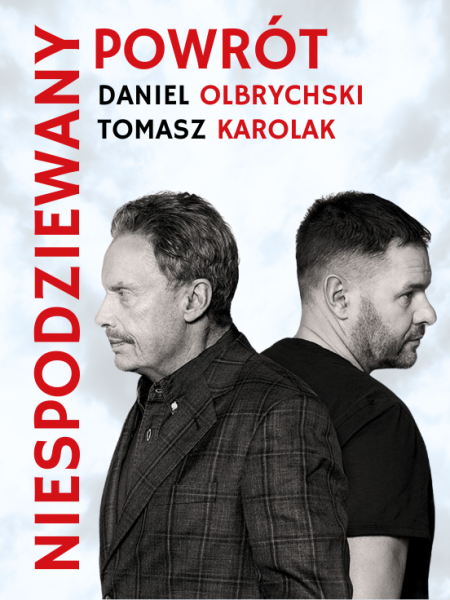 NIESPODZIEWANY POWRÓT - Tomasz Karolak i Daniel Olbrychski