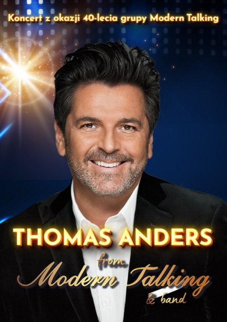 Thomas Anders from Modern Talking & Band - 40-lecie grupy Modern Talking