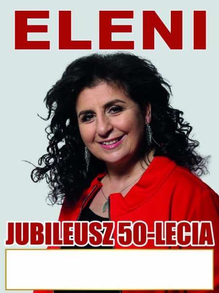 Eleni - jubileusz 50-lecia