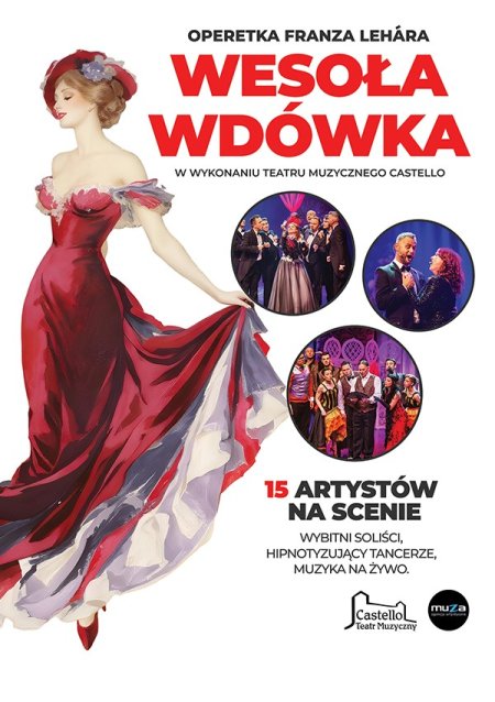 Teatr Muzyczny Castello: Operetka "Wesoła Wdówka"