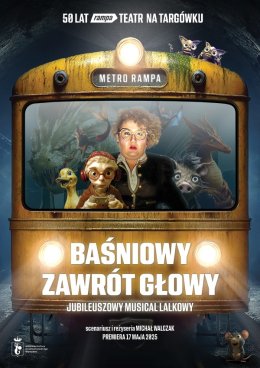 Teatr Rampa: Baśniowy zawrót głowy