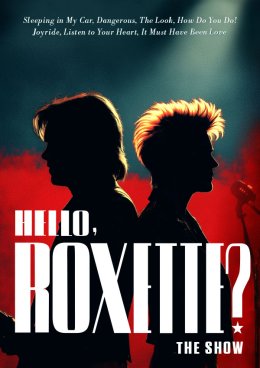 Hello, Roxette? The Show