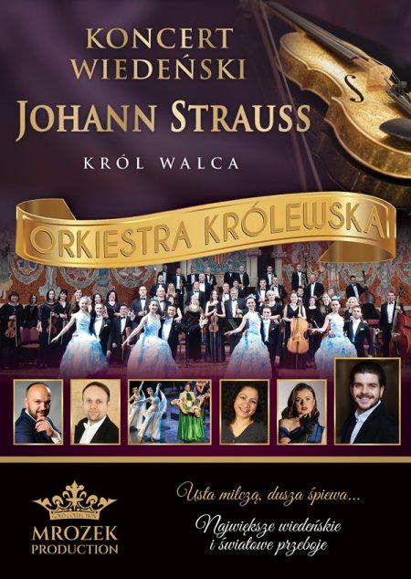 Koncert Wiedeński - Johann Strauss Gala: Orkiestra Królewska - Król Walca