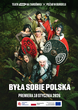 Teatr Rampa: Była sobie Polska