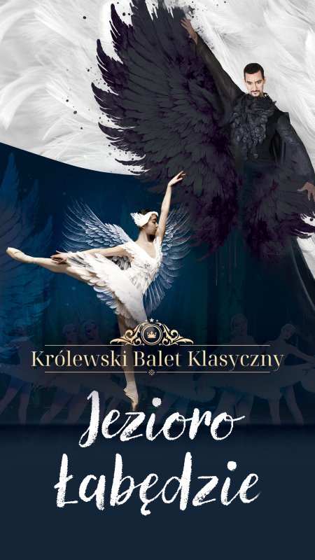 „Jezioro Łabędzie” – Królewski Balet Klasyczny