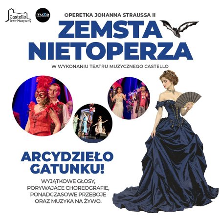 "Zemsta Nietoperza", operetka Johanna Straussa w wykonaniu Teatru Castello