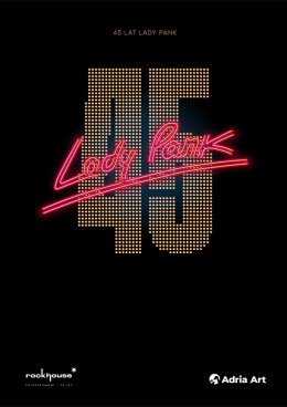 Lady Pank - 45 lat
