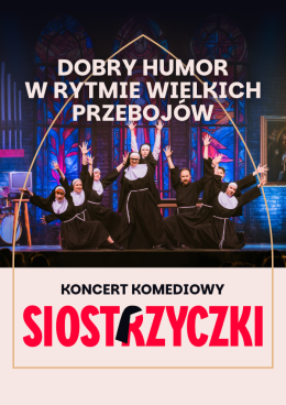 SIOSTRZYCZKI - koncert komediowy