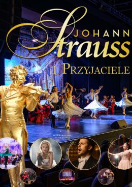 Wielka Gala Wiedeńska - Johann Strauss i Przyjaciele