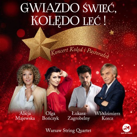 Gwiazdo świeć, kolędo leć - koncert kolęd i pastorałek