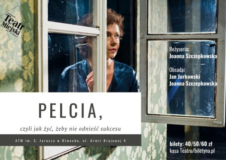 Pelcia, czyli jak żyć, żeby nie odnieść sukcesu