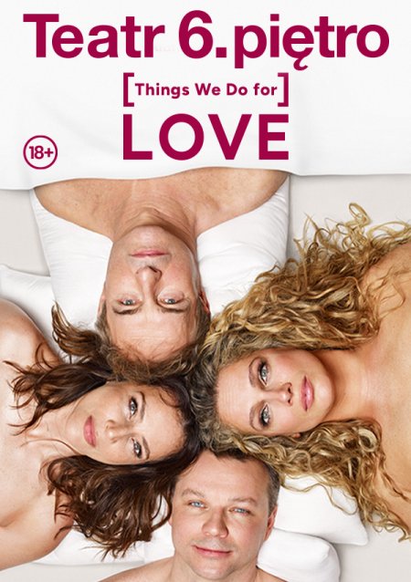 [Things We Do for] LOVE