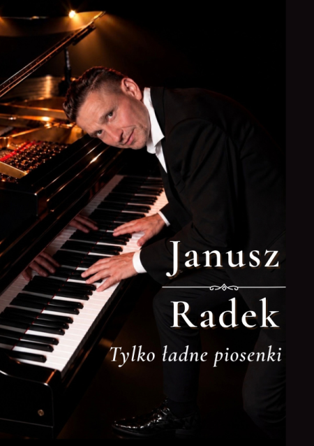 Janusz Radek - Tylko ładne piosenki