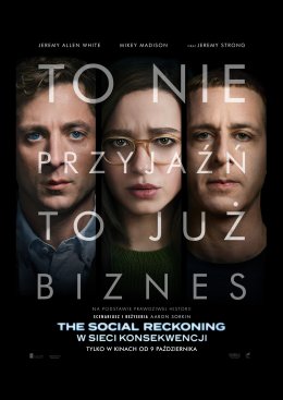 The Social Reckoning : W sieci konsekwencji (2D/napisy)