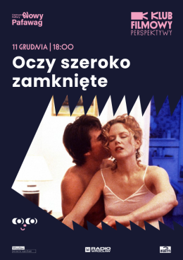 Klub Filmowy Perspektywy film „Oczy szeroko zamknięte”