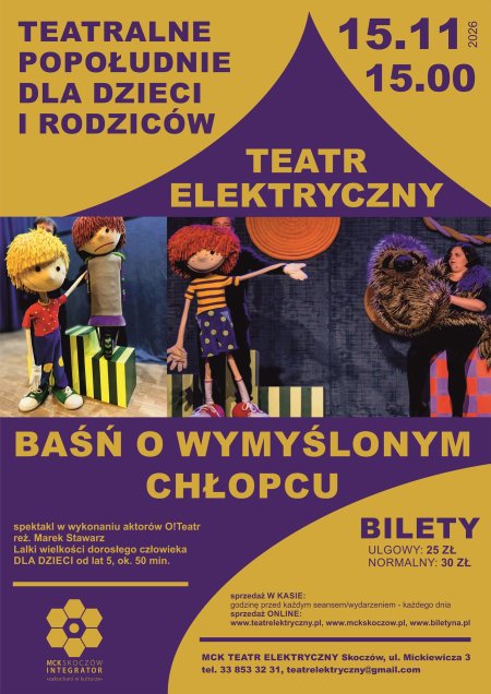 Baśń o wymyślonym chłopcu - Teatralne Popołudnie dla dzieci i rodziców
