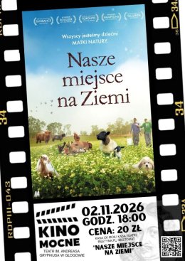 KINO MOCNE: „NASZE MIEJSCE NA ZIEMI”