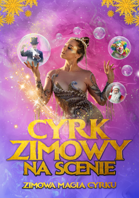 Cyrk Zimowy na scenie