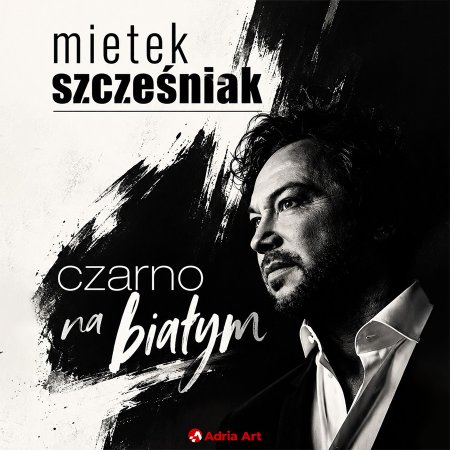 Mietek Szcześniak - Czarno na białym