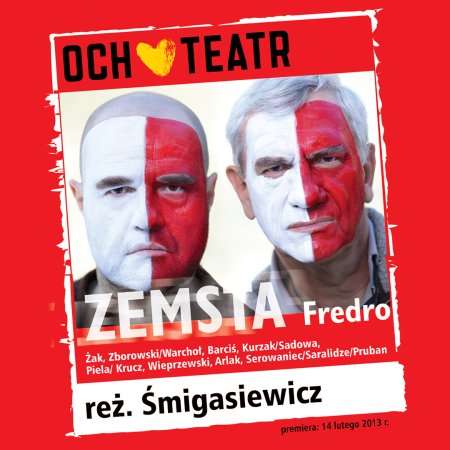 Zemsta - Wiktor Zborowski i Cezary Żak w spektaklu Och-Teatru