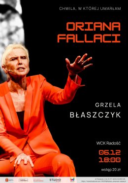 "Oriana Fallaci" - Spektakl Ewy Błaszczyk