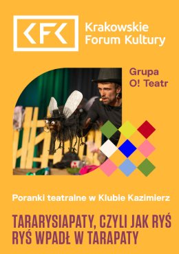 Tararysiapaty, czyli jak ryś Ryś w tarapaty wpadł - Poranki teatralne w Klubie Kazimierz