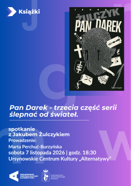 „Pan Darek” | spotkanie z Jakubem Żulczykiem