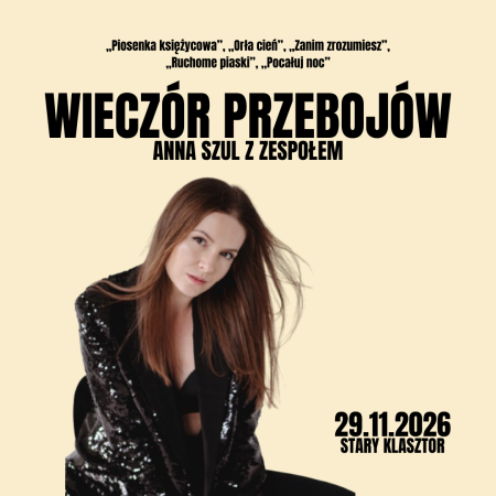 „Pocałuj noc” - wieczór przebojów. Anna Szul z zespołem