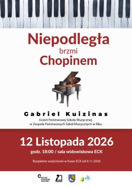 Koncert „Niepodległa brzmi Chopinem” - Gabriel Kuizinas