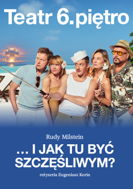 I jak tu być szczęśliwym?
