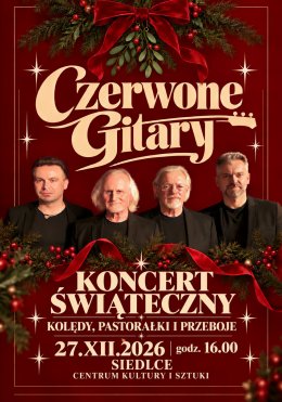 CZERWONE GITARY - KONCERT ŚWIĄTECZNY