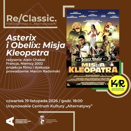 „Asterix i Obelix: Misja Kleopatra” | Re/Classic. KINOrozmowa w „Alternatywach” | reżyseria: Alain Chabat | Francja, Niemcy 2002 | projekcja filmu i dyskusja | prowadzenie: Marcin Radomski