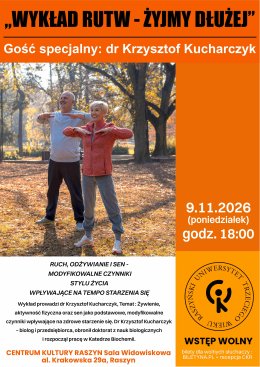 WYKŁAD RUTW: Żyjmy dłużej