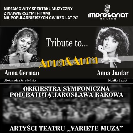 Anna&Anna koncert fabularyzowany