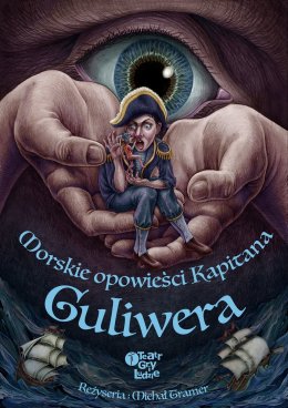 Morskie opowieści Kapitana Guliwera - spektakl dla dzieci